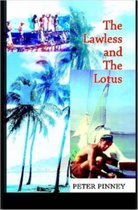 The Lawless and The Lotus