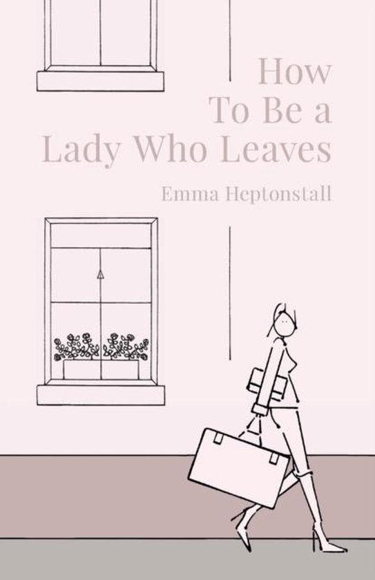 How To Be a Lady Who Leaves - cover