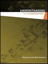 Understanding Construction - Understanding IT in Construction