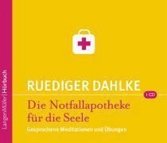 Die Notfallapotheke für die Seele, 1 Audio-CD: Heilende ... ... - cover