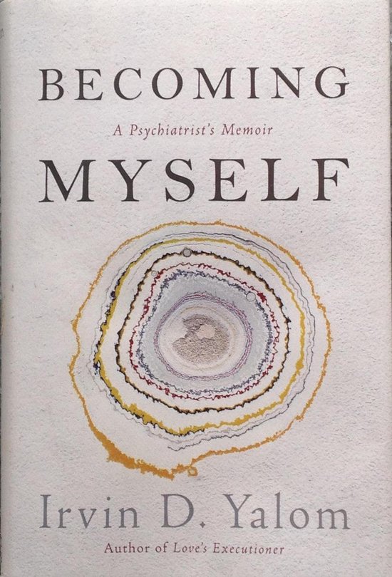 Boek 'Becoming Myself' van Irvin D. Yalom, met een gedicht dat doet denken aan een doorsnede van een edelsteen.