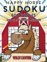 Happy Horse Sudoku 600 Puzzles, 300 Easy and 300 Medium