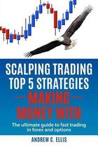 Scalping Trading Top 5 Strategies