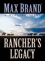 Rancher's Legacy