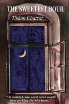 The Sweetest Hour - Tikkun Chatzot