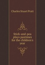 Stick-and-pea plays pastimes for the children's year