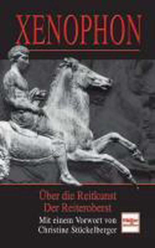 Xenophon - Über die Reitkunst & Der Reiteroberst - cover