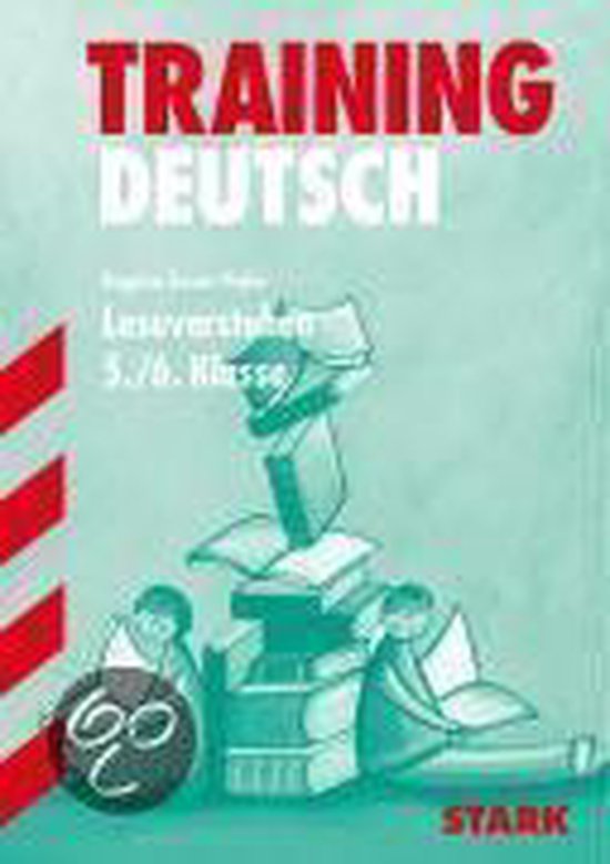 Training Deutsch Leseverstehen. 5/6. Klasse. Bayern, Regina EsserPalm