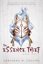 The Essence Saga 1 - The Essence Thief