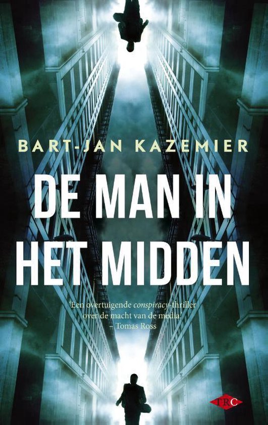 Cover van het boek 'De man in het midden' van Bart-Jan Kazemier