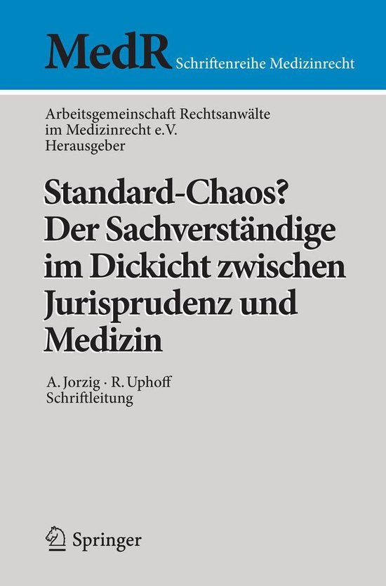 MedR Schriftenreihe Medizinrecht - Standard-Chaos? Der Sachv ... - cover
