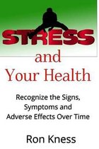 Stress and Your Health