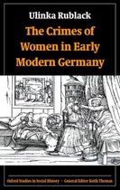 Oxford Studies in Social History-The Crimes of Women in Early Modern Germany