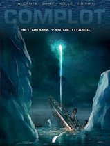 Complot - D04 Het Drama Van De Titanic