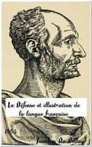 Oeuvres de Joachim Du Bellay - La Défense et illustration de la langue française