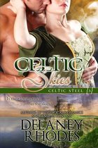 Celtic Skies, Book 3 in the Celtic Steel Series