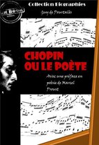 Biographies & Récits de vie - Chopin ou le poète [édition intégrale revue et mise à jour]