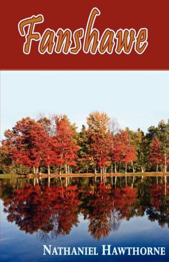 Fanshawe, Nathaniel Hawthorne 9781604505535 Boeken
