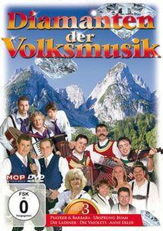 DVD hoes voor 'Diamanten der Volksmusik - Folge 3' met een groep muzikanten voor bergen. Tekst: Diamanten der Volksmusik, FSK 0, Folge 3.