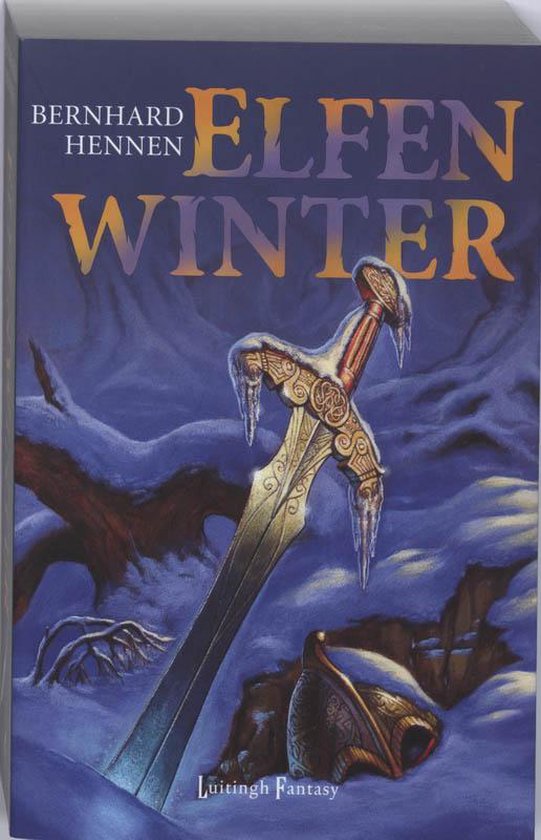 De voorkant van "Elfenwinter" door Bernhard Hennen. Een besneeuwde, winterse scène met een bevroren zwaard en helm.