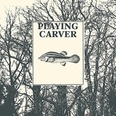 Playing Carver - Leave The Door Open (LP)