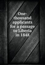 One-Thousand Applicants for a Passage to Liberia in 1848
