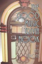 The Good Music Trivia Book