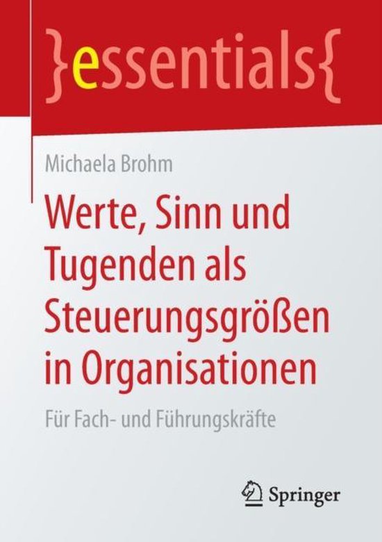 Werte Sinn und Tugenden als Steuerungsgroessen in Organisati ... - cover