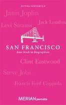 San Francisco. Eine Stadt in Biographien