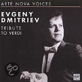 Arte Nova Voices - Evgeny Dimitriev - Tribute to Verdi