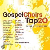 Gospel Choirs Top 20 Songs Of The Century