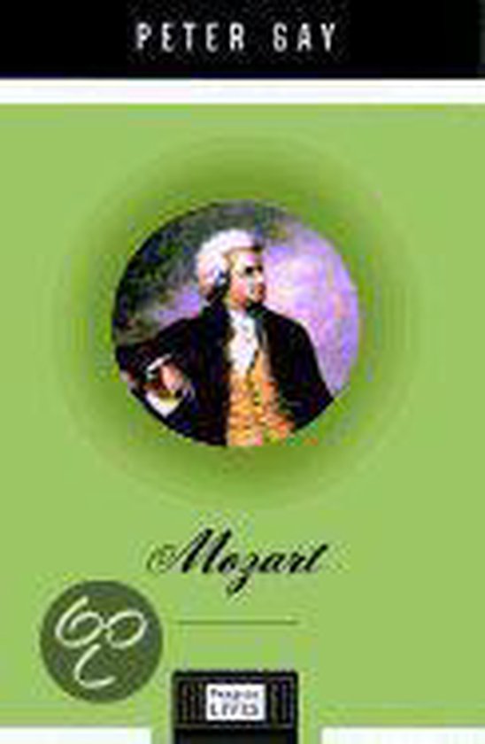 Boek 'Mozart' met een portret van Mozart in een groene cirkel, geschreven door Peter Gay.