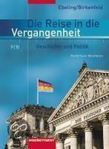 Die Reise in die Vergangenheit 9/10. Schülerband. Nordrhein-Westfalen