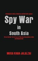 Spy War in South Asia