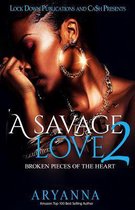 A Savage Love 2