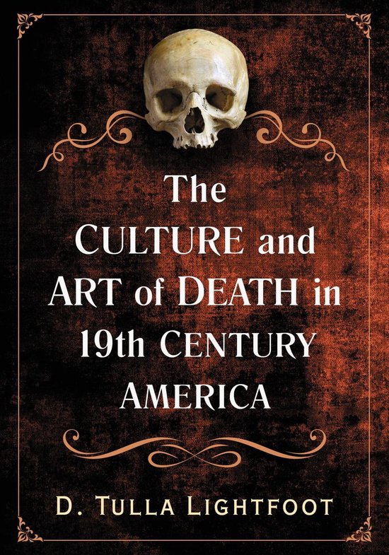 The Culture and Art of Death in 19th Century America - cover