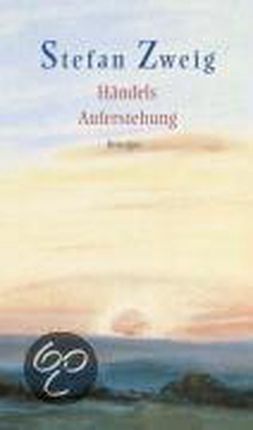 Händels Auferstehung | Stefan Zweig