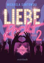 Liebe rockt! 2 - Liebe rockt! Band 2: Herztod