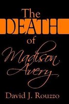 The Death of Madison Avery