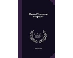 The Old Testament Scriptures