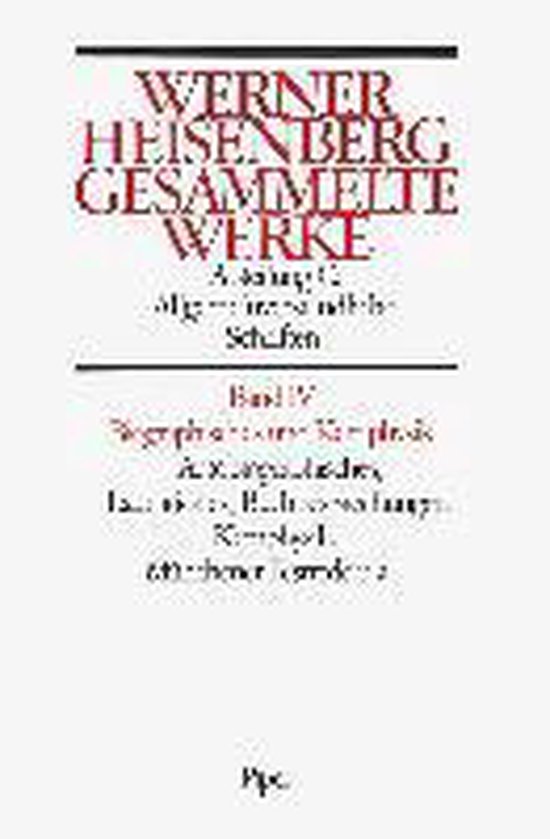 Gesammelte Werke Abt. C Bd. IV. Biographisches und Kernphysi ... - cover