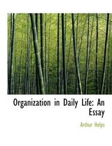 Organization in Daily Life