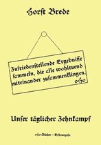 Unser taglicher Zehnkampf