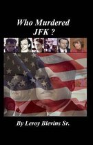 Who Murdered Jfk?