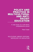 Routledge Library Editions: Sociology of Education- Policy and Practice in Multicultural and Anti-Racist Education