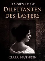 Classics To Go - Dilettanten des Lasters