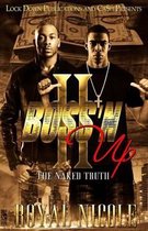 Boss'N Up 2: The Naked Truth