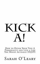 Kick A!