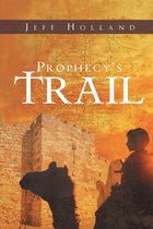 Prophecy's Trail
