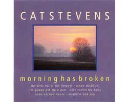 Morning Has Broken